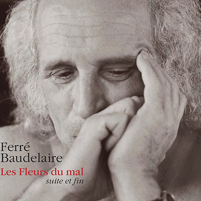 Les fleurs du mal, suite et fin