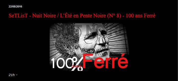 22/08/2016 Nuit Noire 100% Ferré