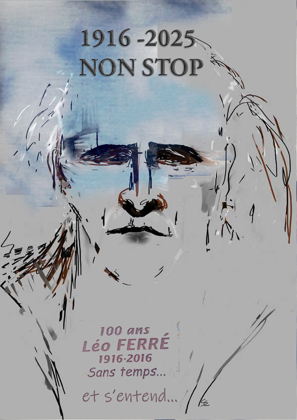 Léo Ferré, extrait du livret du coffret Le Chemin d'Enfer