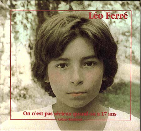 Léo Ferré - CD ON N'EST PAS SERIEUX QUAND ON A 17 ANS