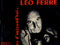 Léo Ferré - La saga Seghers