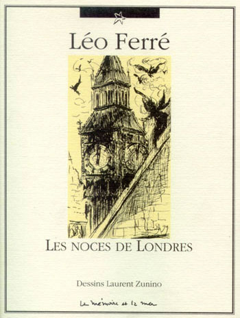 Léo Ferré - Les noces de Londres