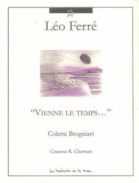 Léo Ferré - Vienne le temps...
