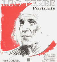 Léo Ferré - Portaits par José Correa